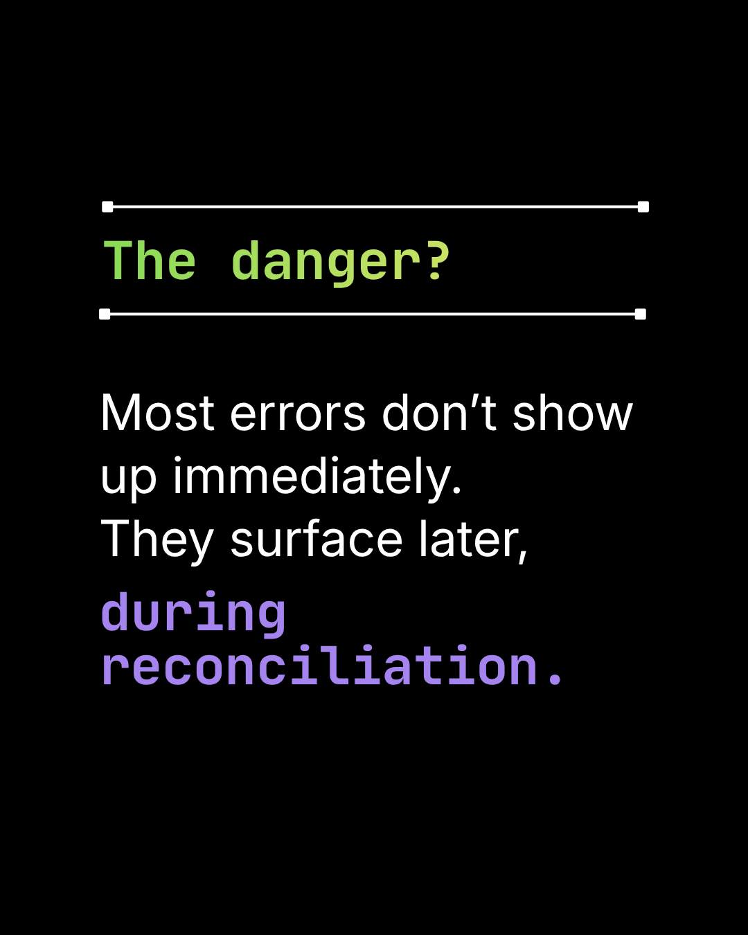 Compliance implications of manual accounting