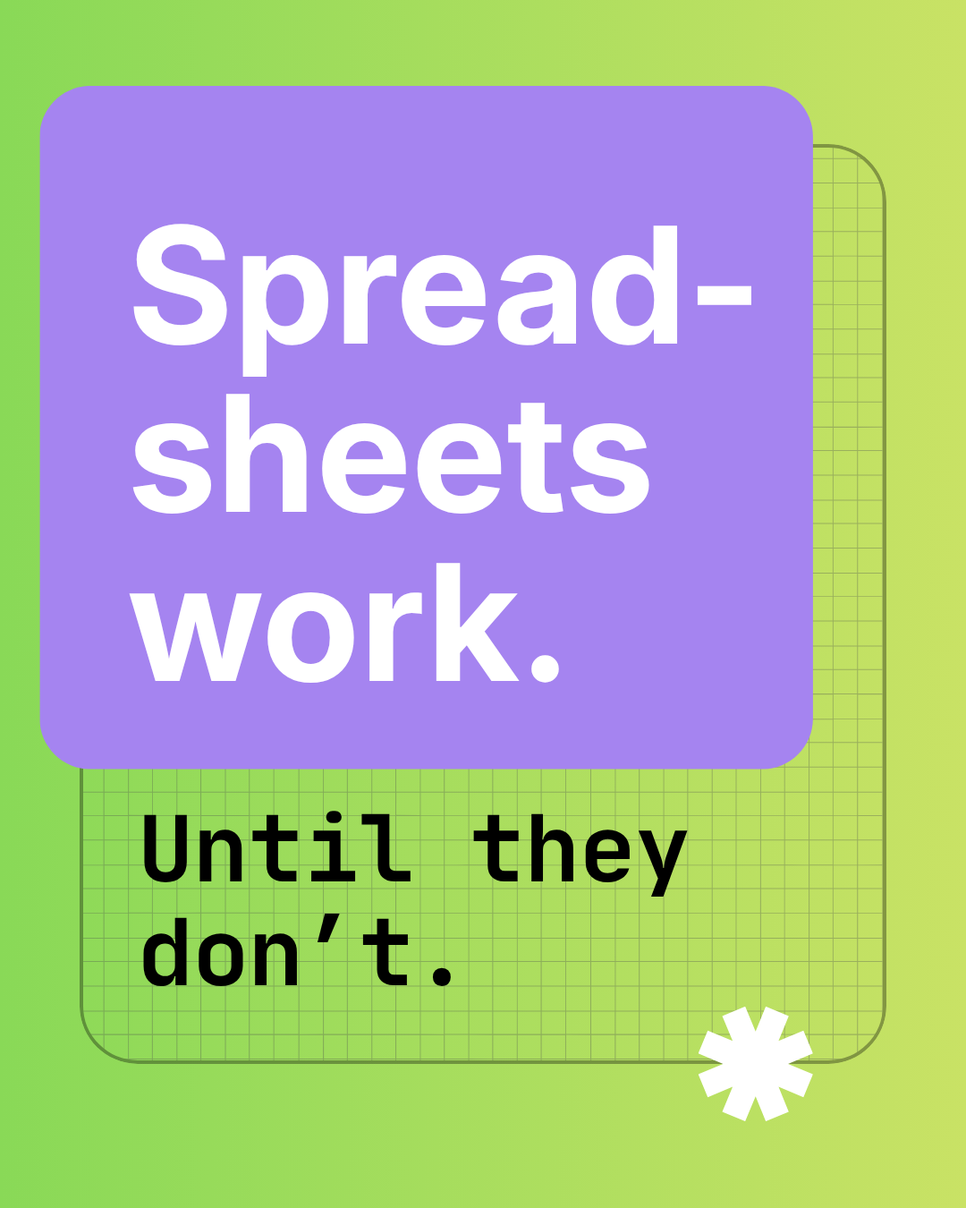 Why the middle-spreadsheet breaks