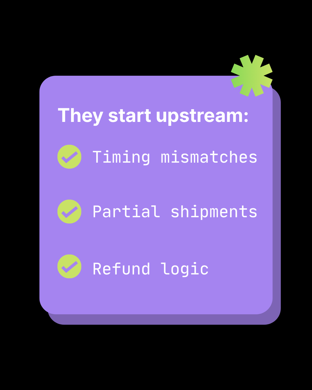 Upstream data quality affects warehouse accuracy