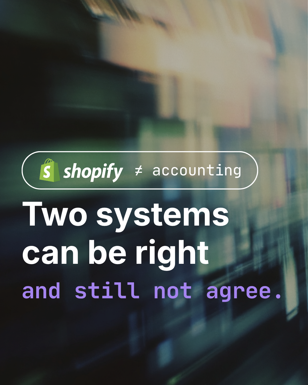 Shopify records activity, Sage 50 records truth