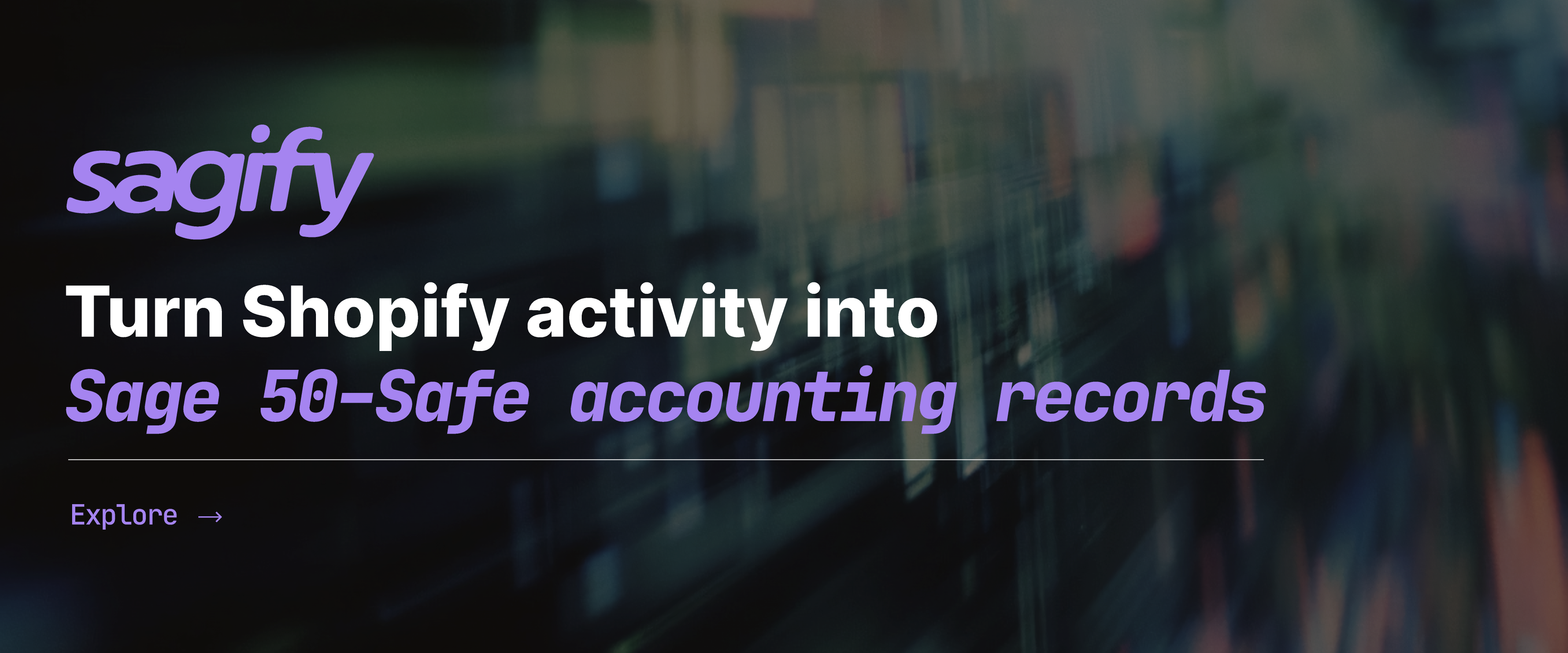 Banner for Why I built the #1 Shopify Sage 50 App